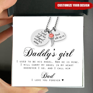 Daddy's Girl, I Used To Be His Angel Now He's Mine Personalized Memorial Necklace - Loss of Father Memorial Gift