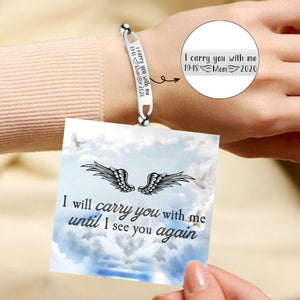 I Will Carry You With Me Personalized Memorial adjustable Bracelet