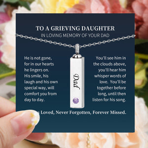 Personalized Birthstones Urn Necklace for Ashes , Loss of Dad Gift for Daughter