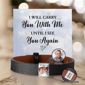 I Will Carry You With Me - Personalized Leather Bracelet